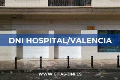 Cita Previa DNI Hospital/Valencia